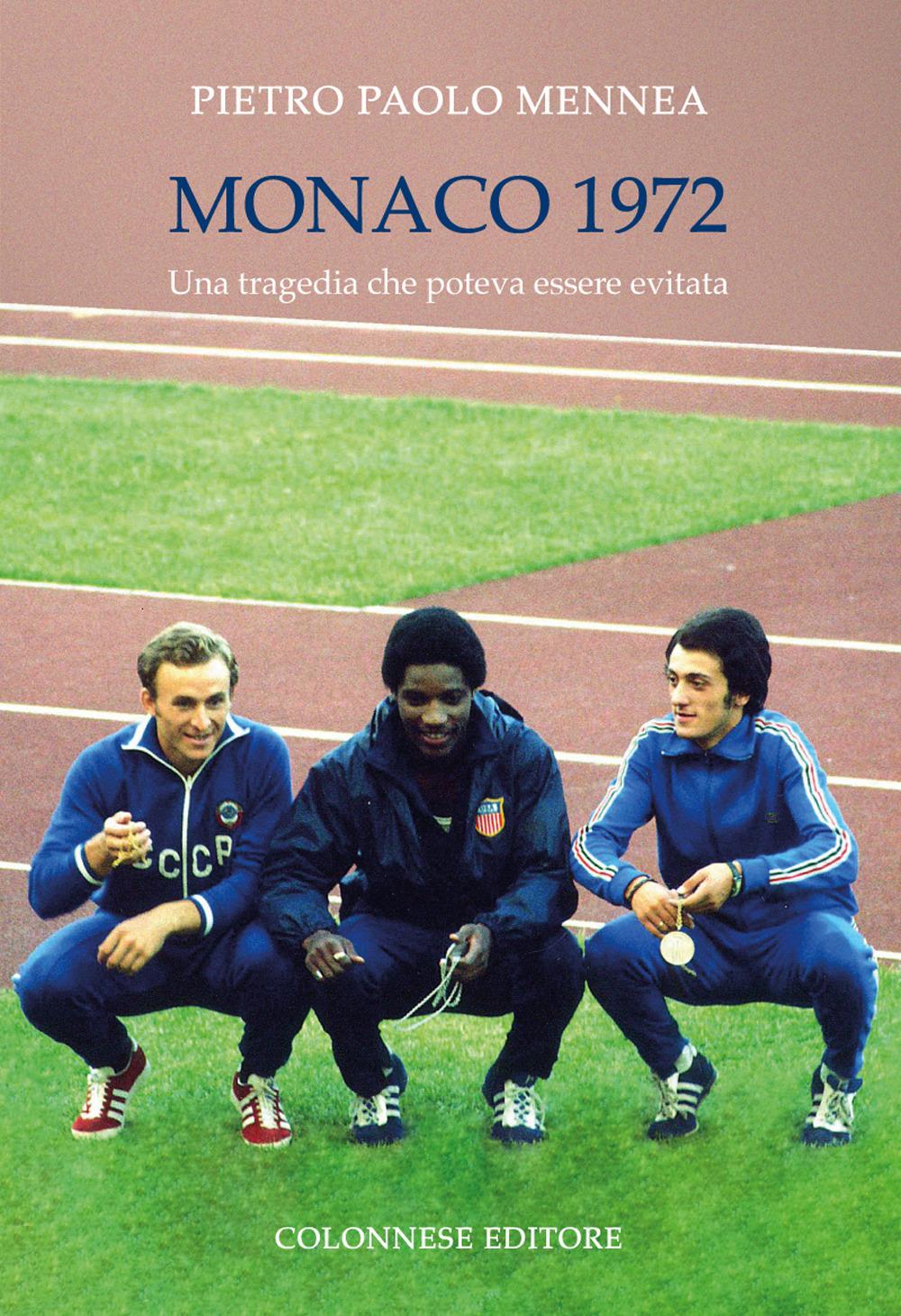 Vorderes Coverbild Monaco 1972. Una tragedia che poteva essere evitata