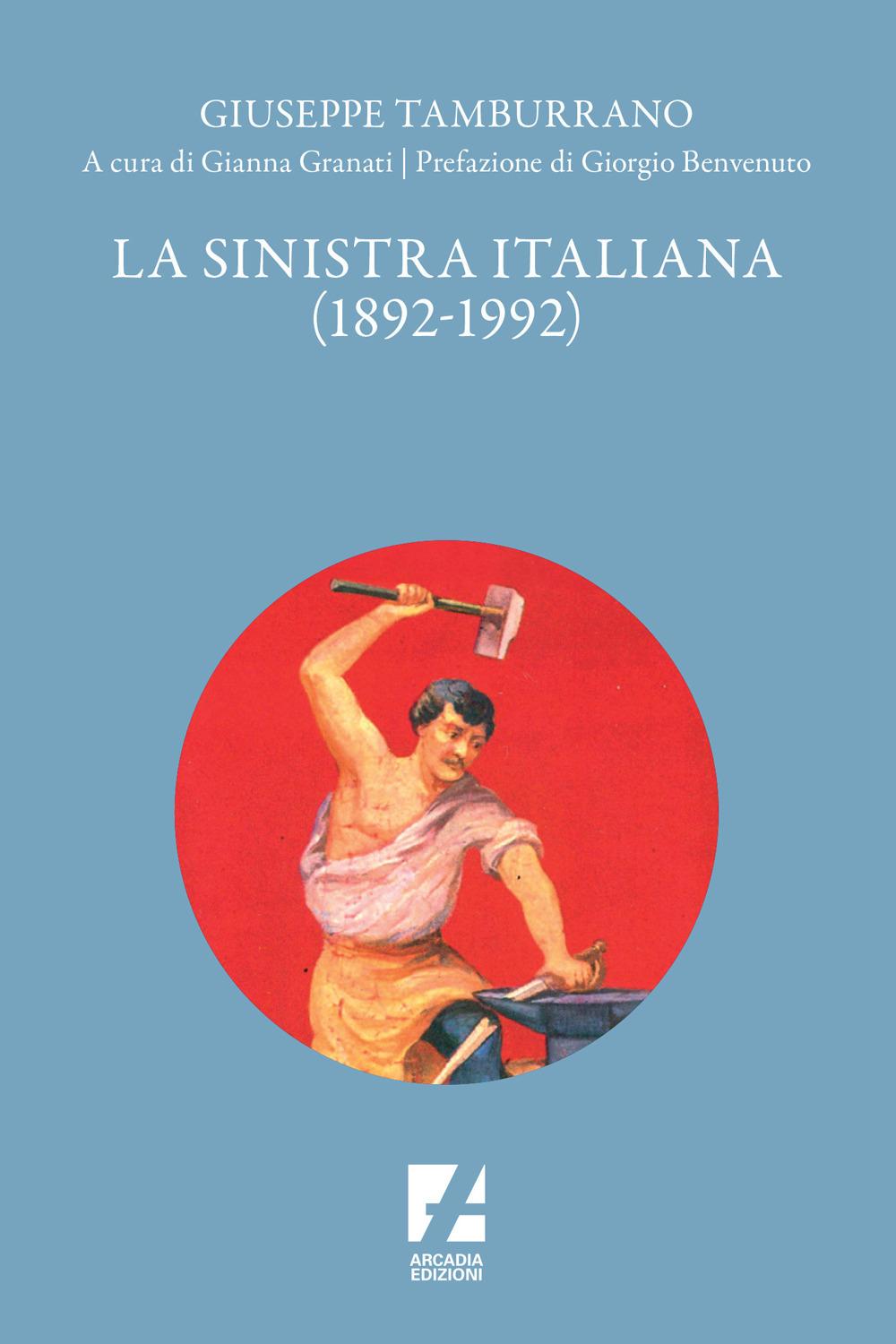 Vorderes Coverbild La Sinistra italiana (1892-1992)