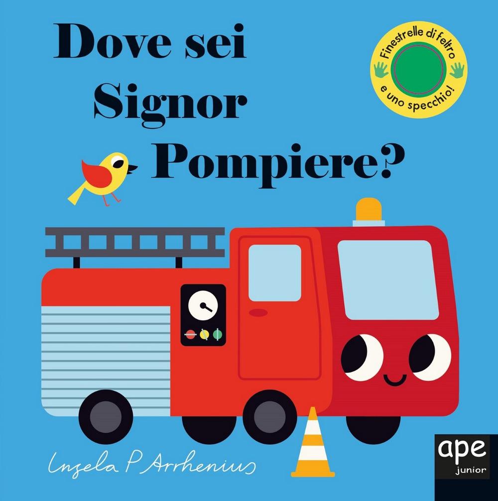 Vorderes Coverbild Dove sei, signor Pompiere?