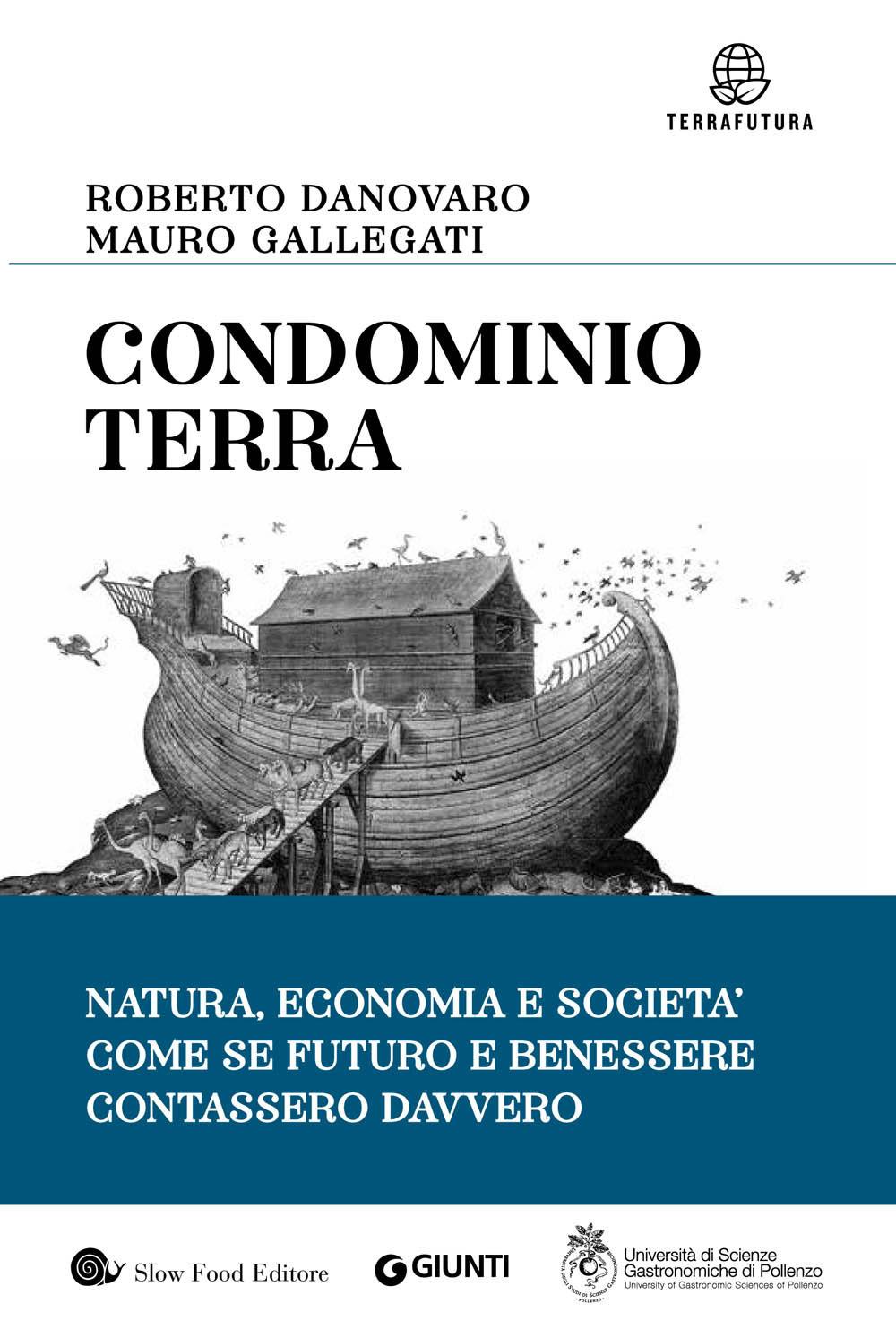 Vorderes Coverbild Condominio Terra. Natura, economia e società, come se futuro e benessere contassero davvero