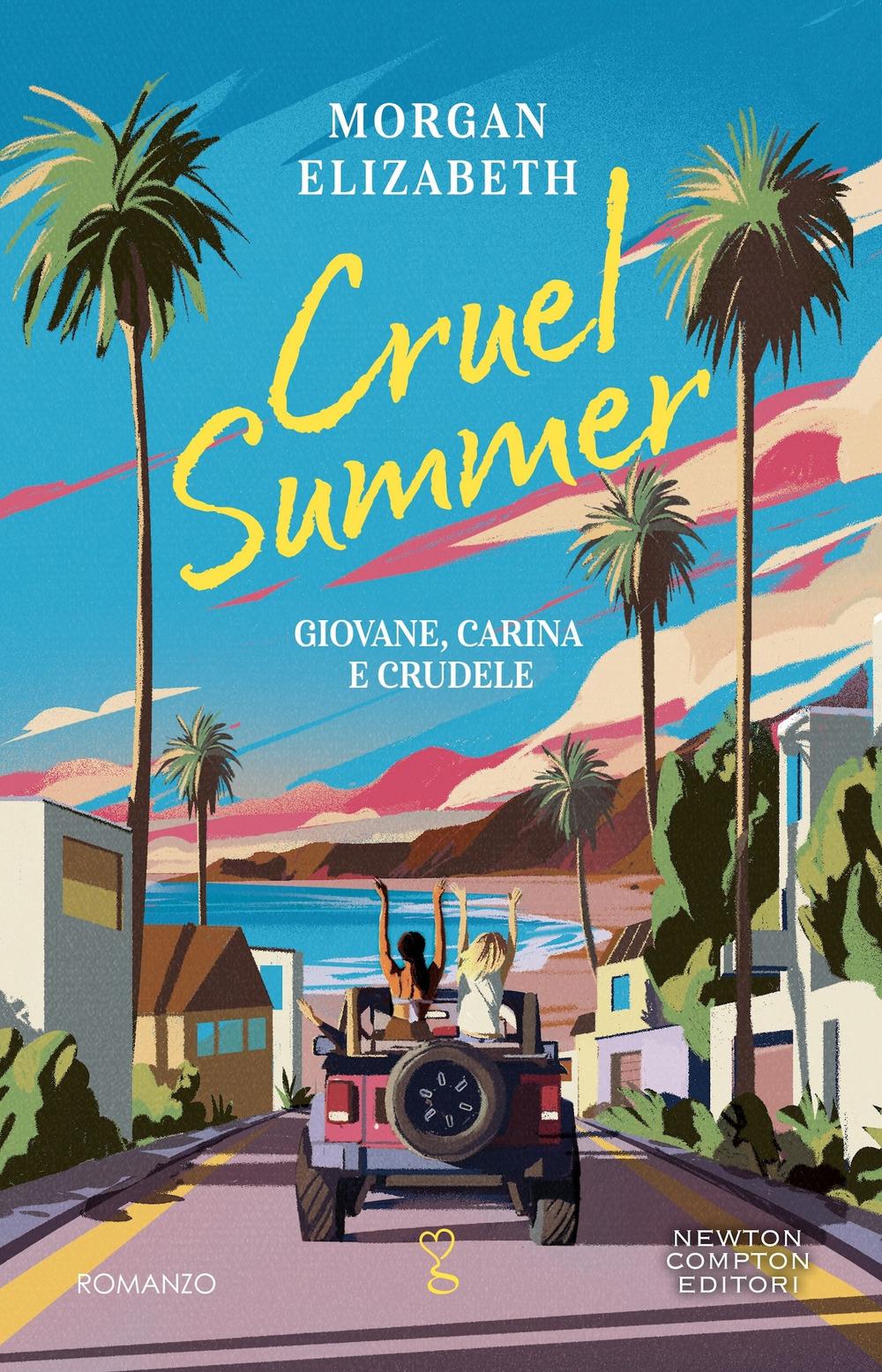 Vorderes Coverbild Cruel summer. Giovane, carina e crudele