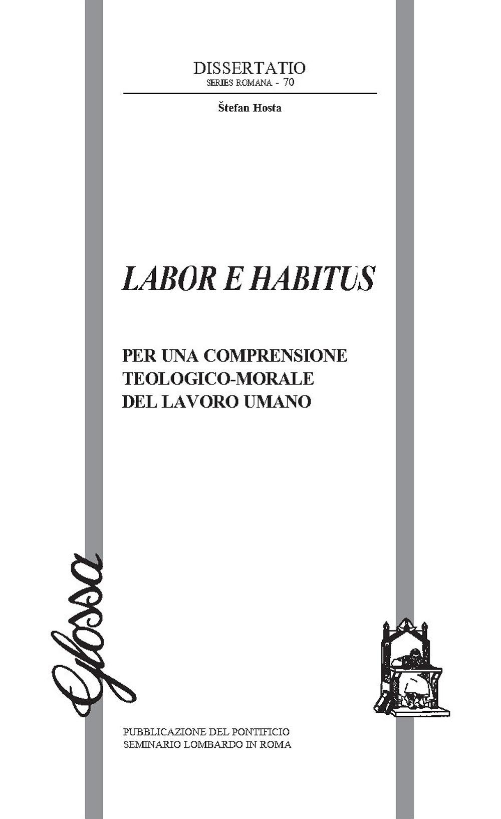 Vorderes Coverbild Labor e habitus. Per una comprensione teologico-morale del lavoro umano