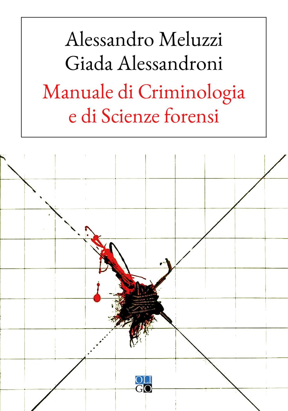 Vorderes Coverbild Manuale di criminologia e di scienze forensi