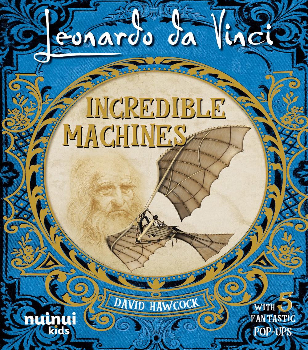 Vorderes Coverbild Leonardo Da Vinci. Incredible machines