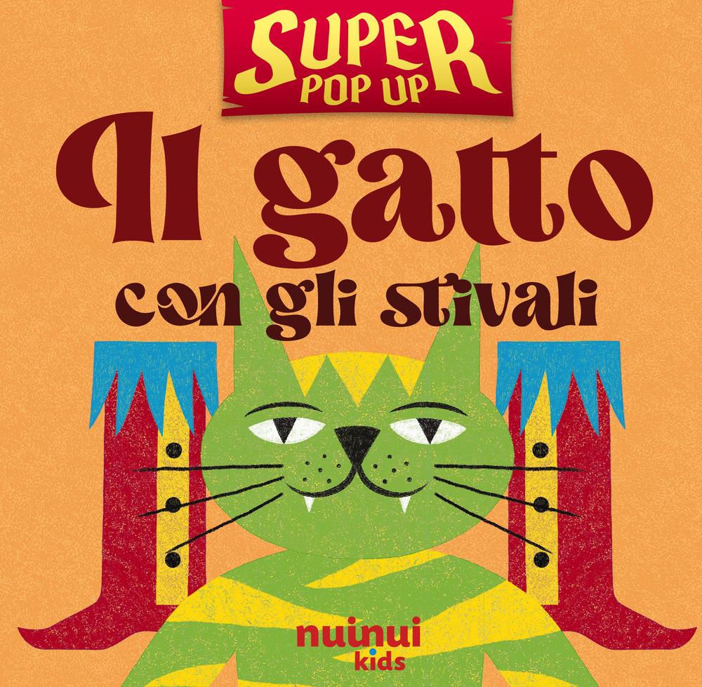 Vorderes Coverbild Il gatto con gli stivali. Super pop-up!