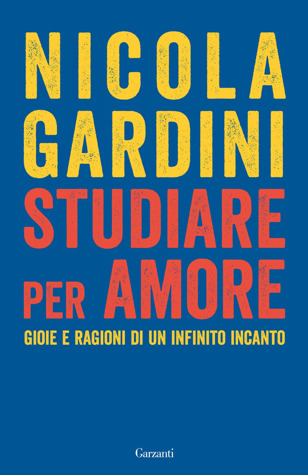 Vorderes Coverbild Studiare per amore. Gioie e ragioni di un infinito incanto
