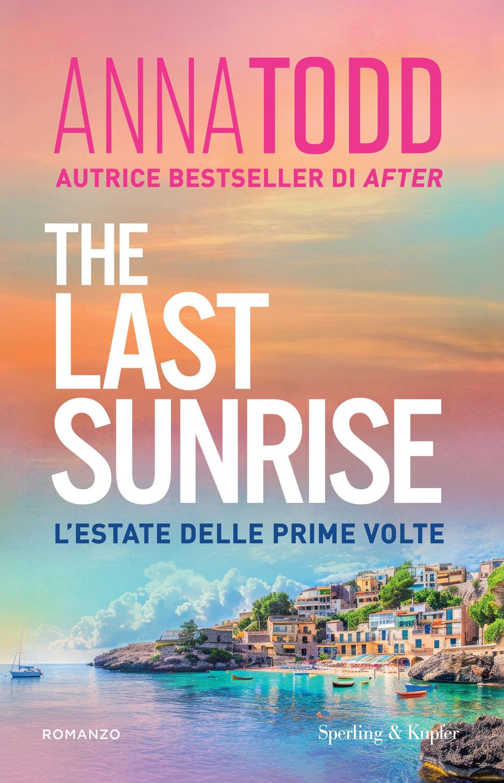 Vorderes Coverbild The last sunrise. L'estate delle prime volte