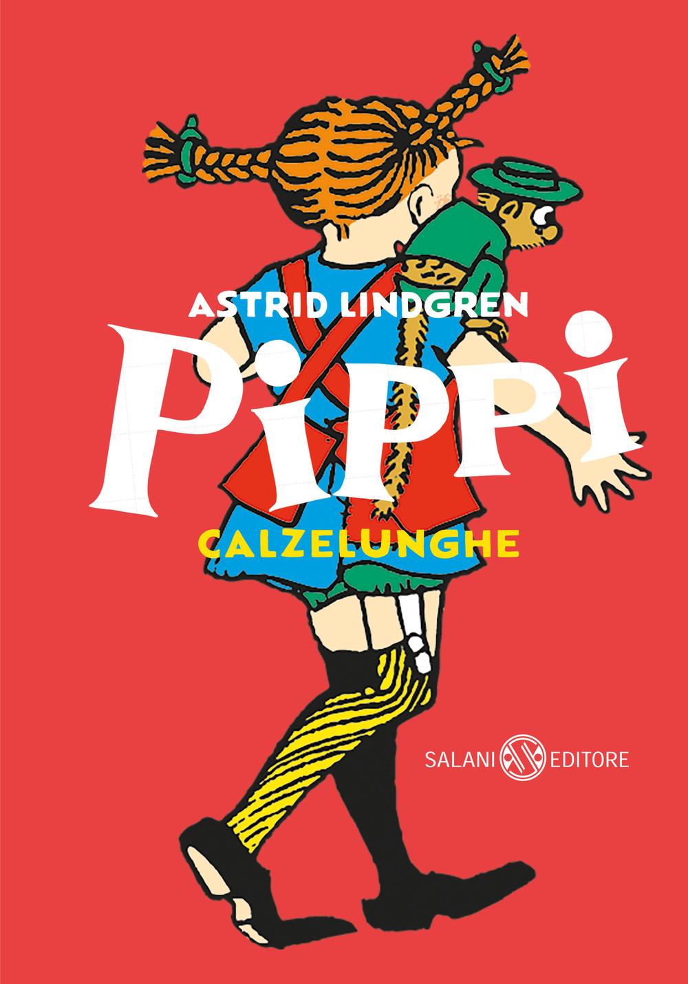 Vorderes Coverbild Pippi Calzelunghe. Ediz. 80 anni