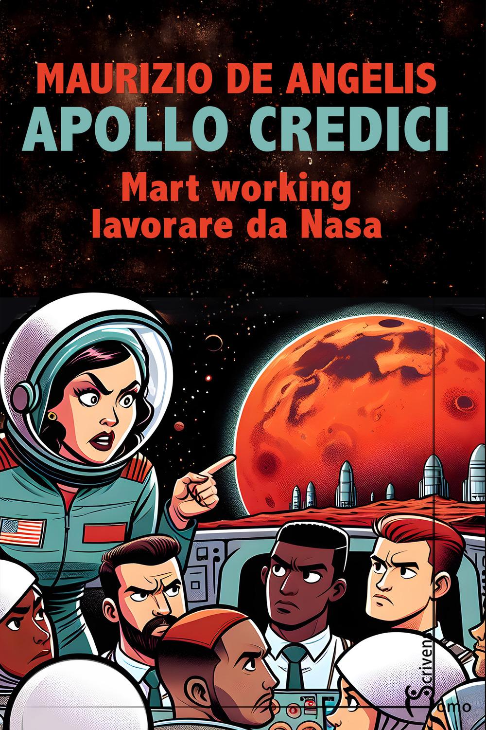 Vorderes Coverbild Apollo credici. Mart working: lavorare da Nasa
