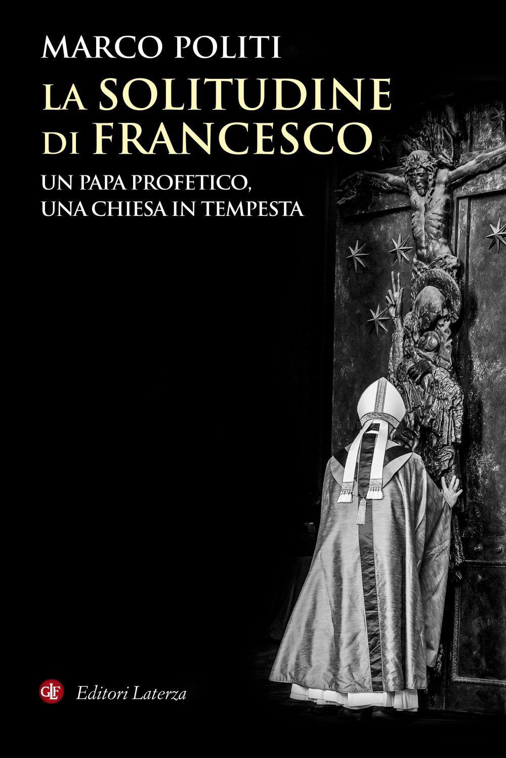 Vorderes Coverbild La solitudine di Francesco. Un papa profetico, una Chiesa in tempesta