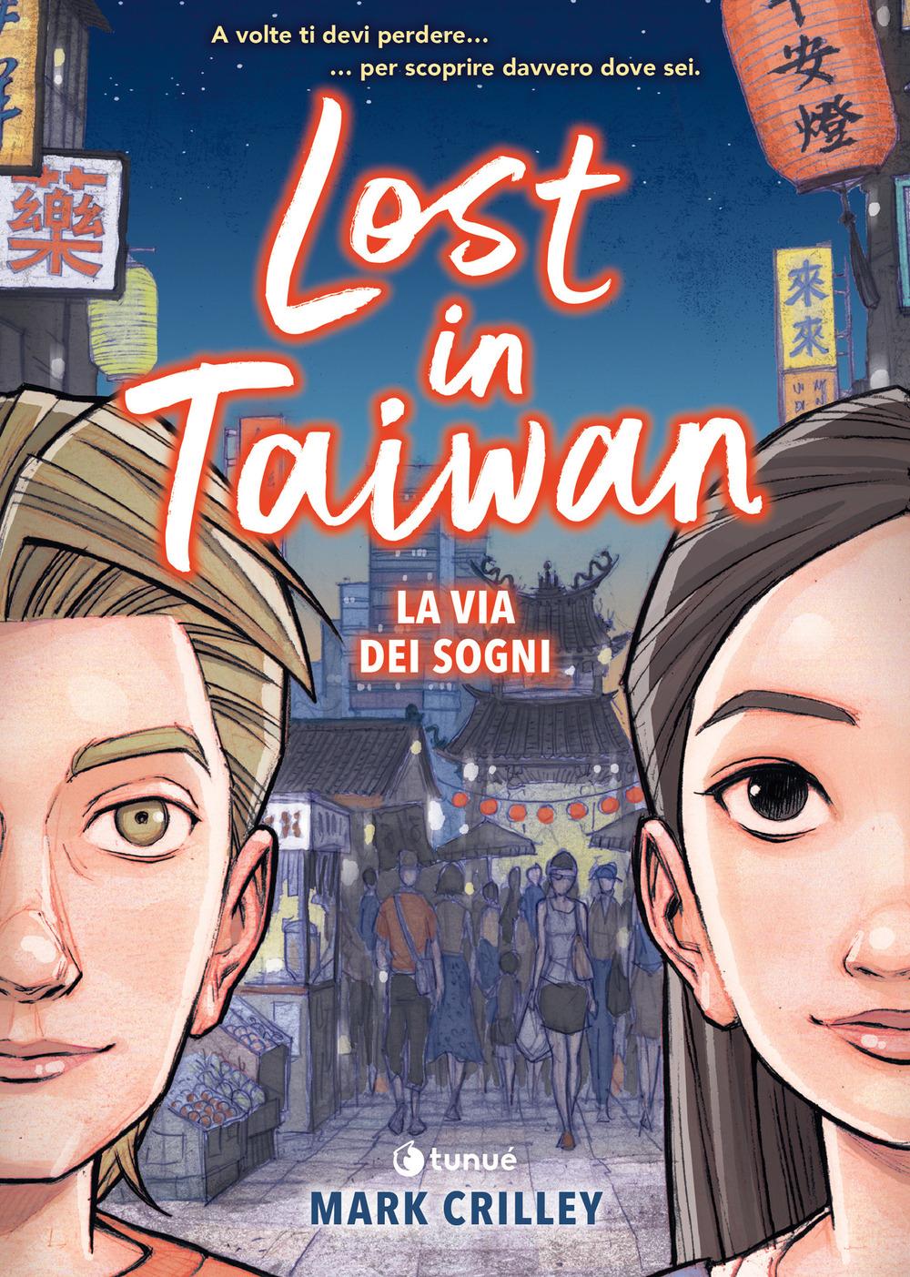 Vorderes Coverbild Lost in Taiwan. La via dei sogni