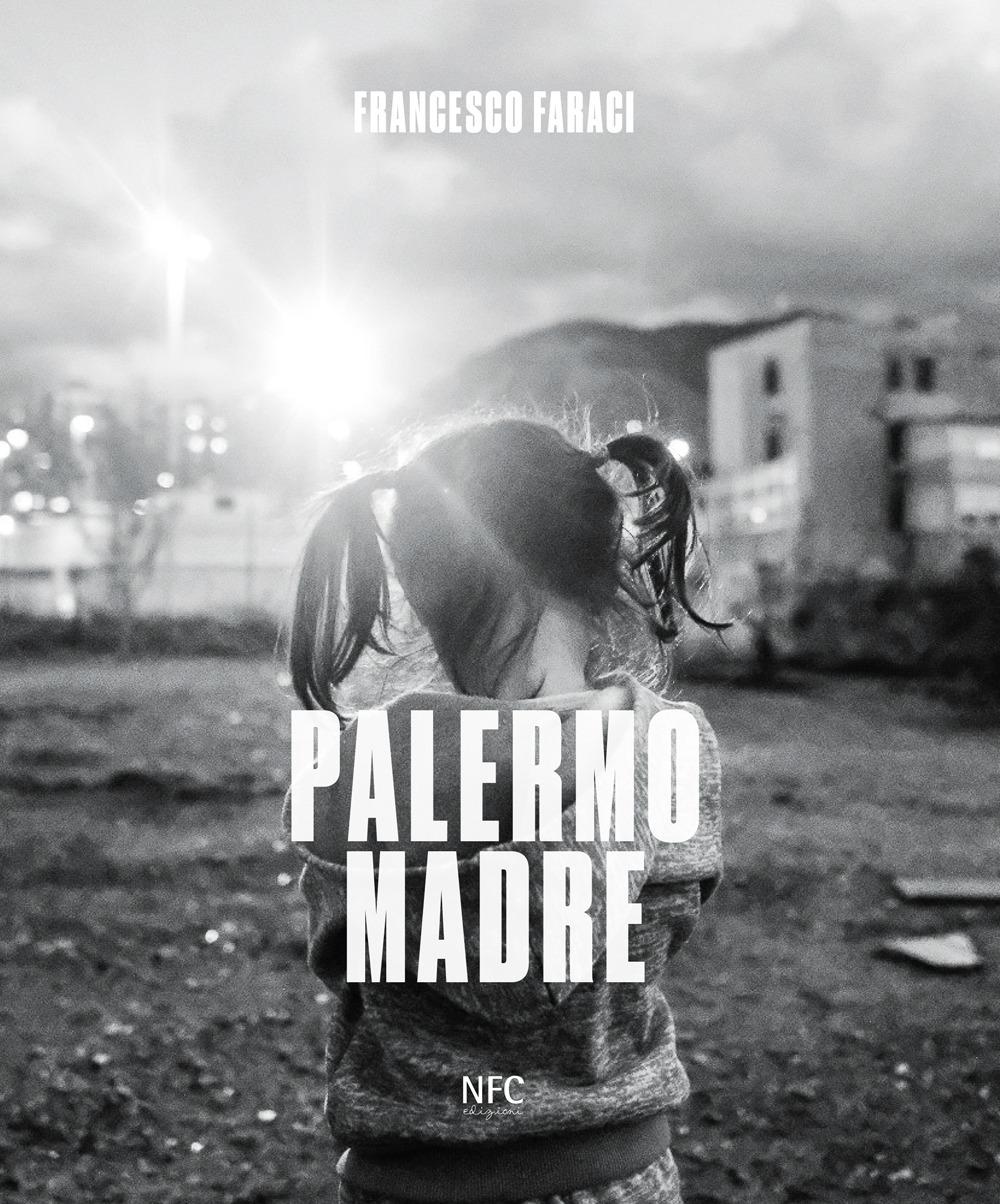 Vorderes Coverbild Francesco Faraci. Palermo madre