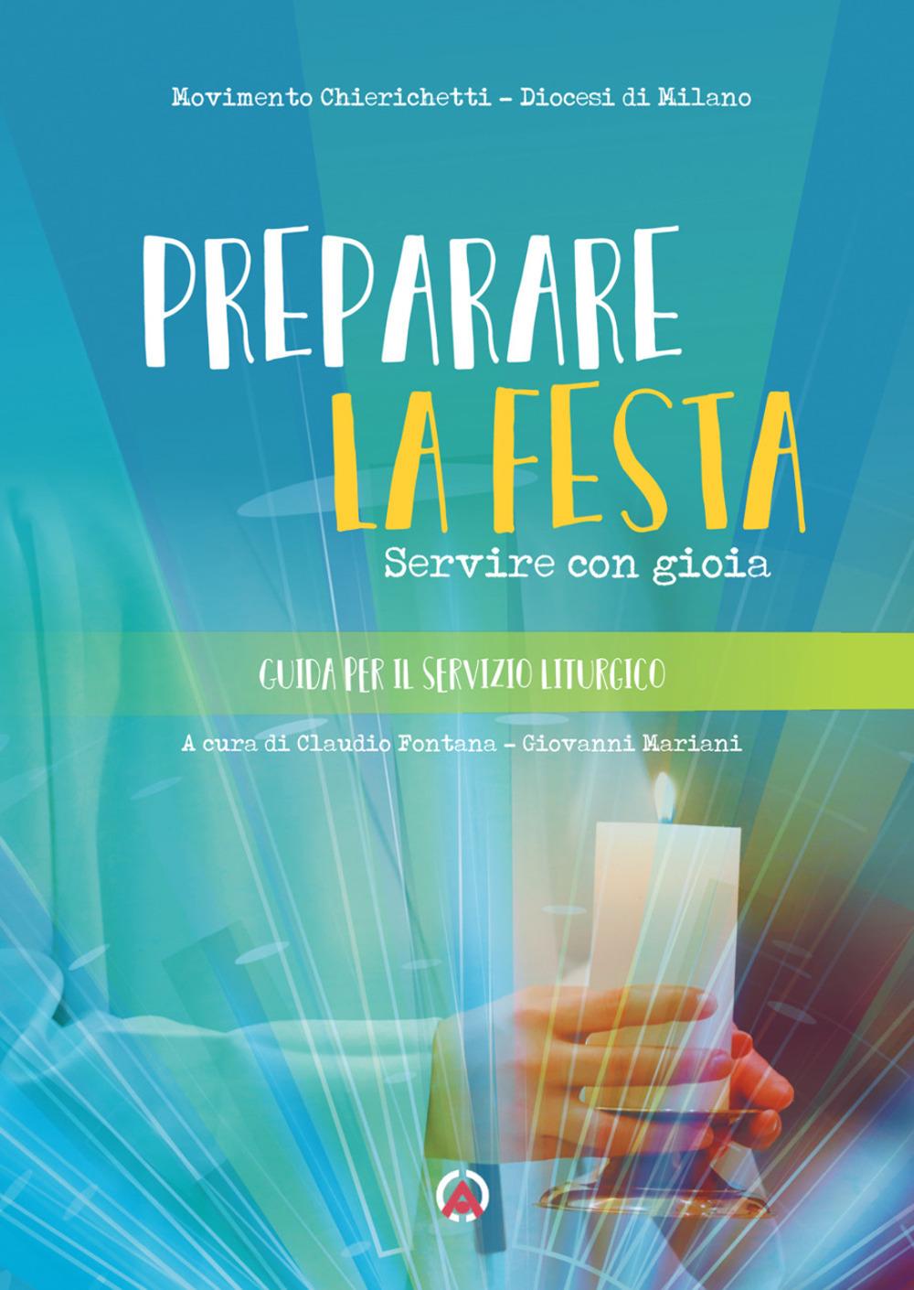 Vorderes Coverbild Preparare la festa. Servire con gioia