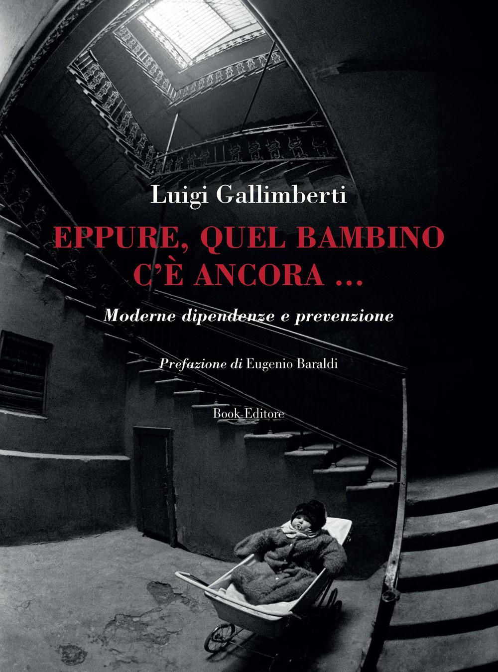 Vorderes Coverbild Eppure, quel bambino c'è ancora... Moderne dipendenze e prevenzione
