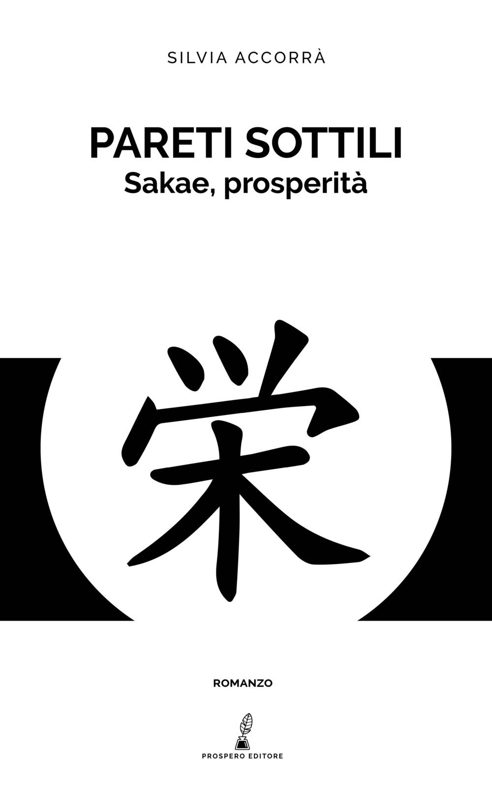 Vorderes Coverbild Pareti sottili. Sakae, prosperità