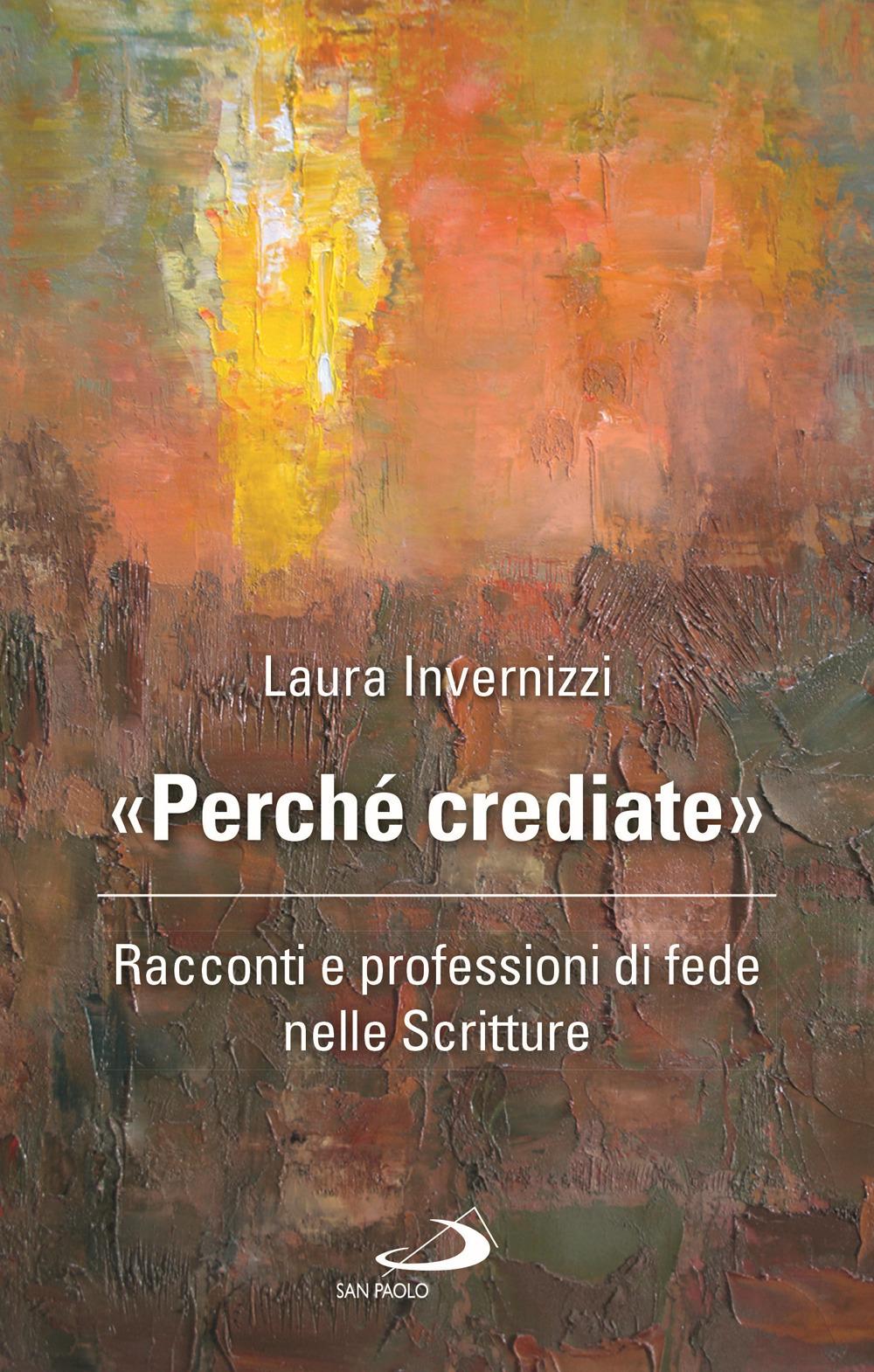 Vorderes Coverbild 'Perché crediate'. Racconti e professioni di fede nelle Scritture