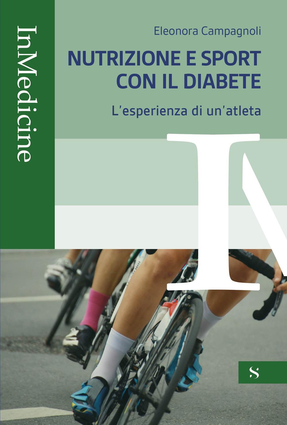 Vorderes Coverbild Nutrizione e sport con il diabete. L'esperienza di un'atleta