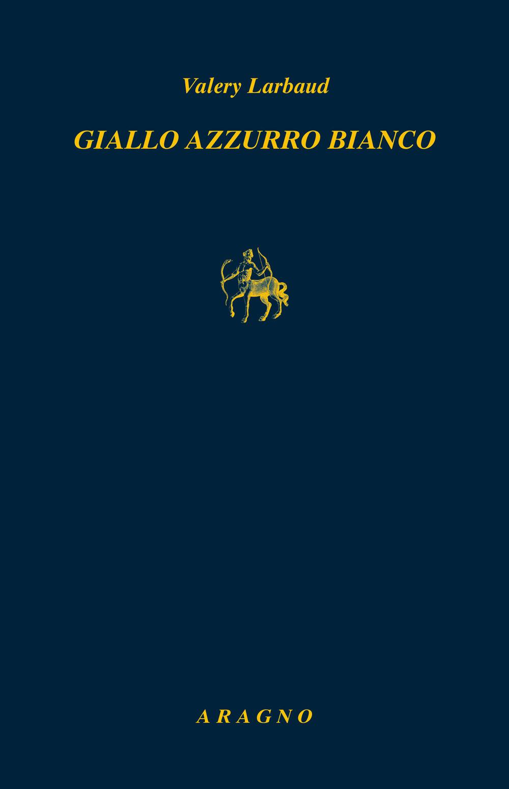 Vorderes Coverbild Giallo azzurro bianco