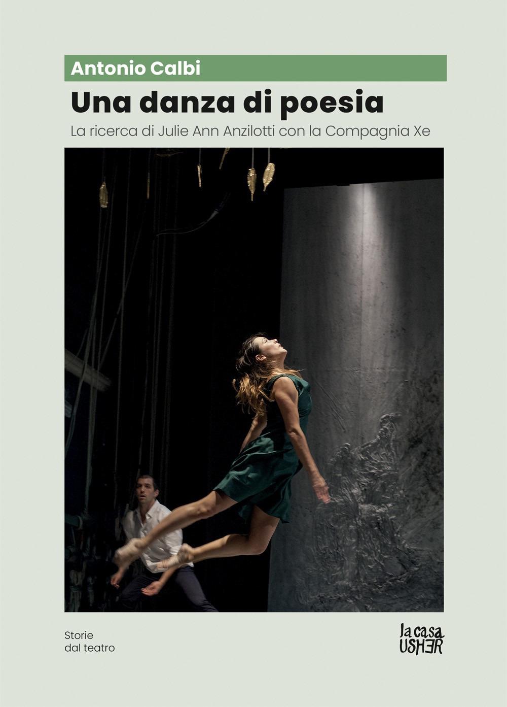 Vorderes Coverbild Una danza di poesia. La ricerca di Julie Ann Anzillotti con la Compagnia Xe