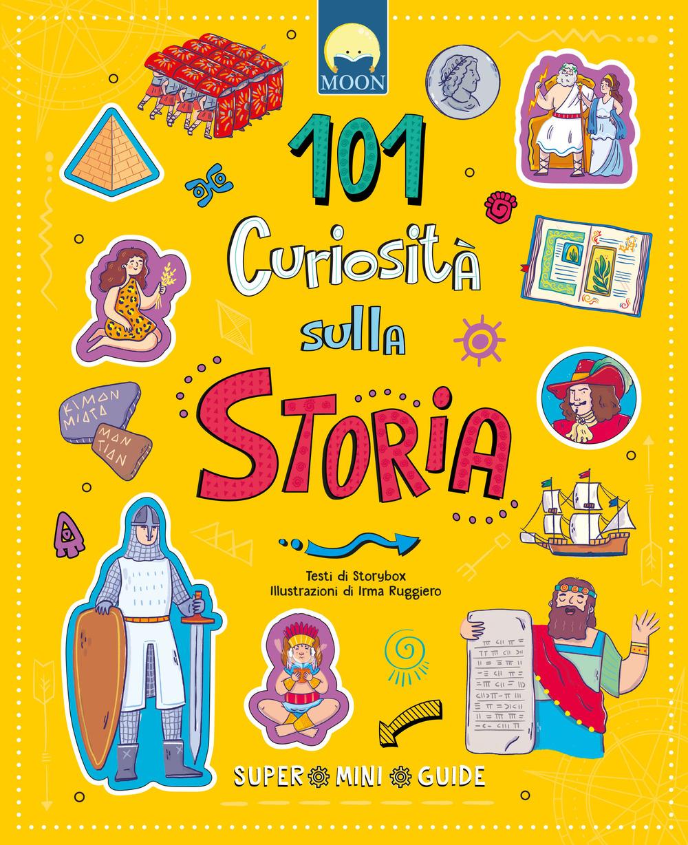 Vorderes Coverbild 101 curiosità sulla storia. Super mini guide