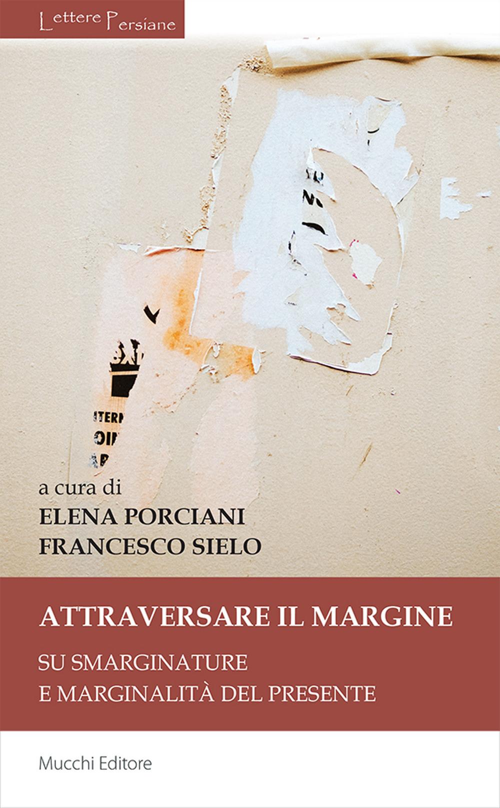 Vorderes Coverbild Attraversare il margine. Su smarginature e marginalità del presente