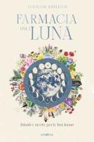 Vorderes Coverbild Farmacia della luna. Rituali e ricette per le fasi lunari