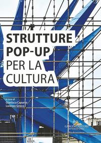 Vorderes Coverbild Strutture pop-up per la cultura. Analisi e documentazione per la sostenibilità del futuro