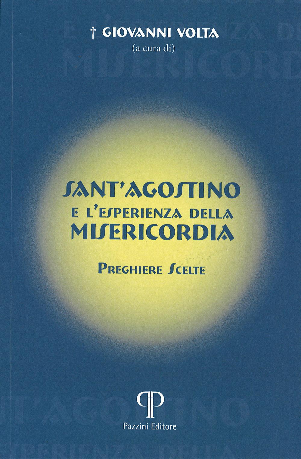 Vorderes Coverbild Sant'Agostino e l'esperienza della misericordia. Preghiere scelte