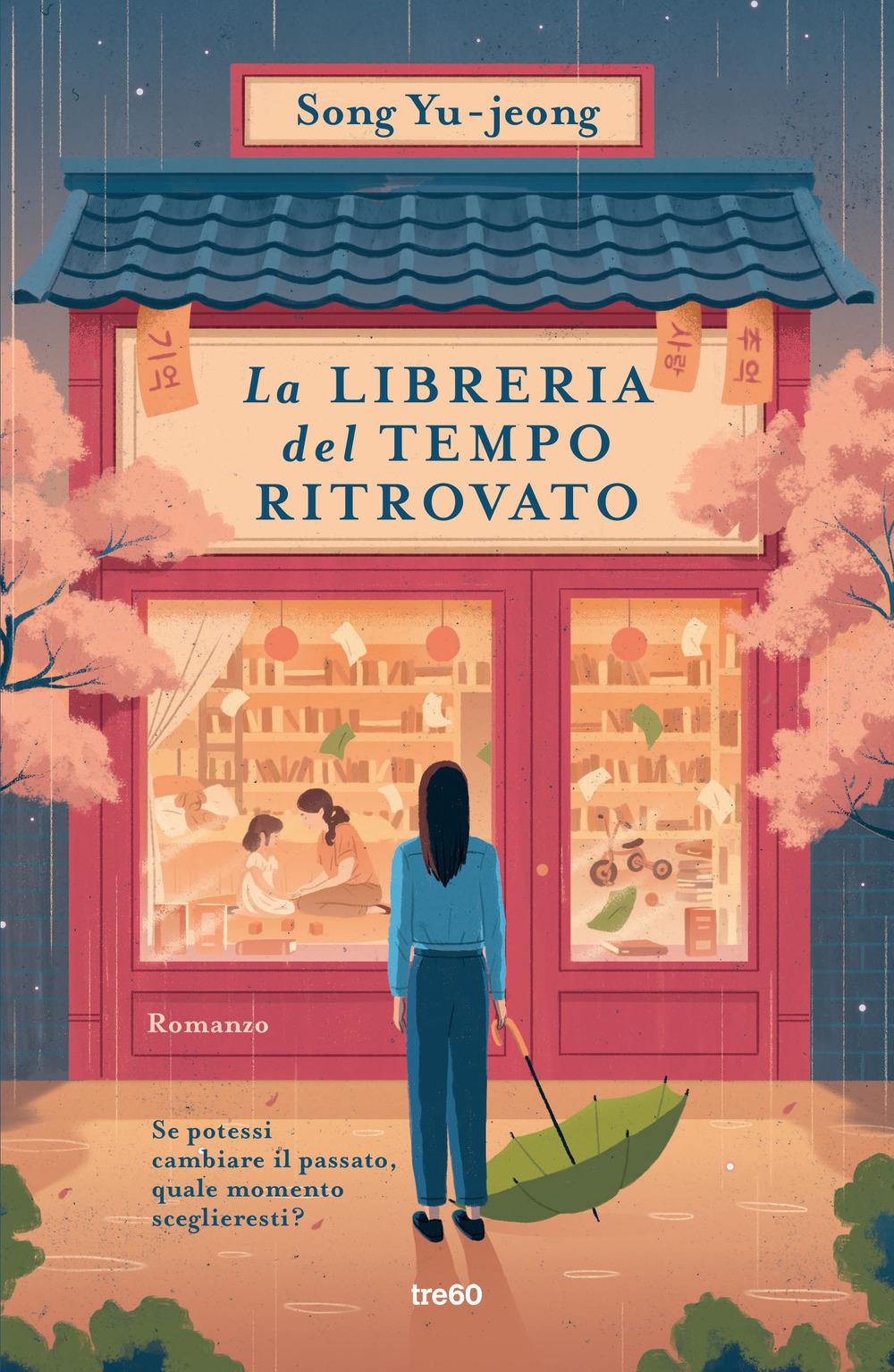 Vorderes Coverbild La libreria del tempo ritrovato