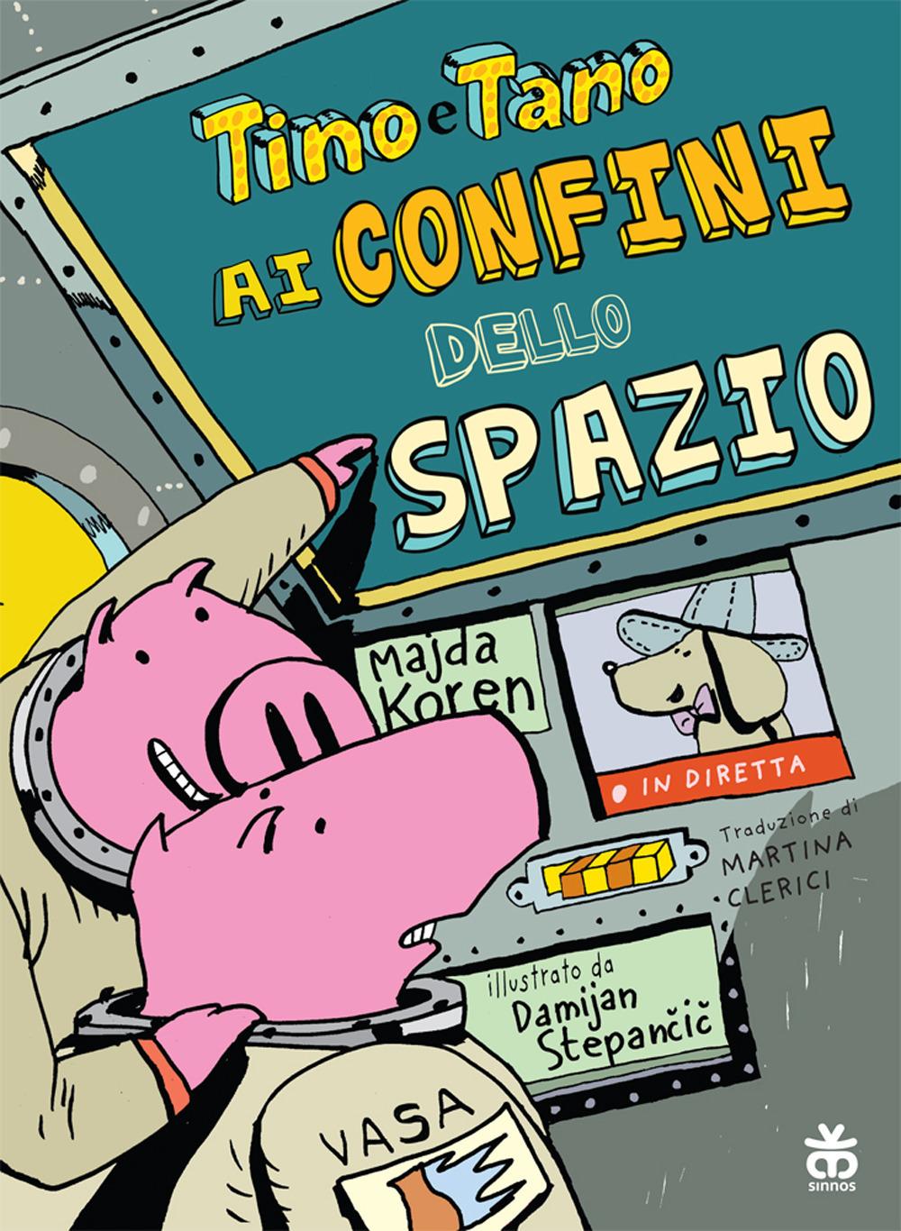 Vorderes Coverbild Tino e Tano ai confini dello spazio