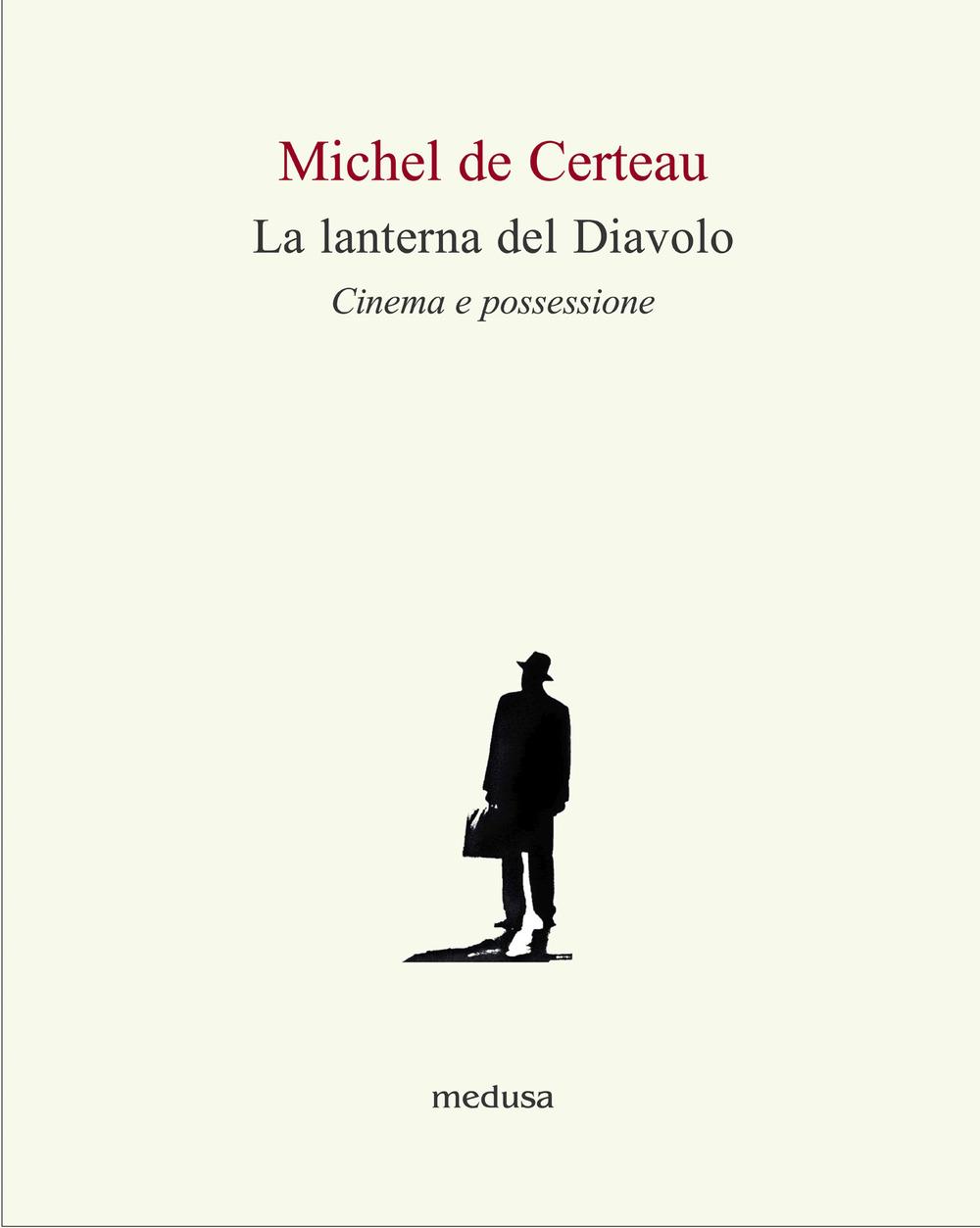 Vorderes Coverbild La lanterna del diavolo. Cinema e possessione