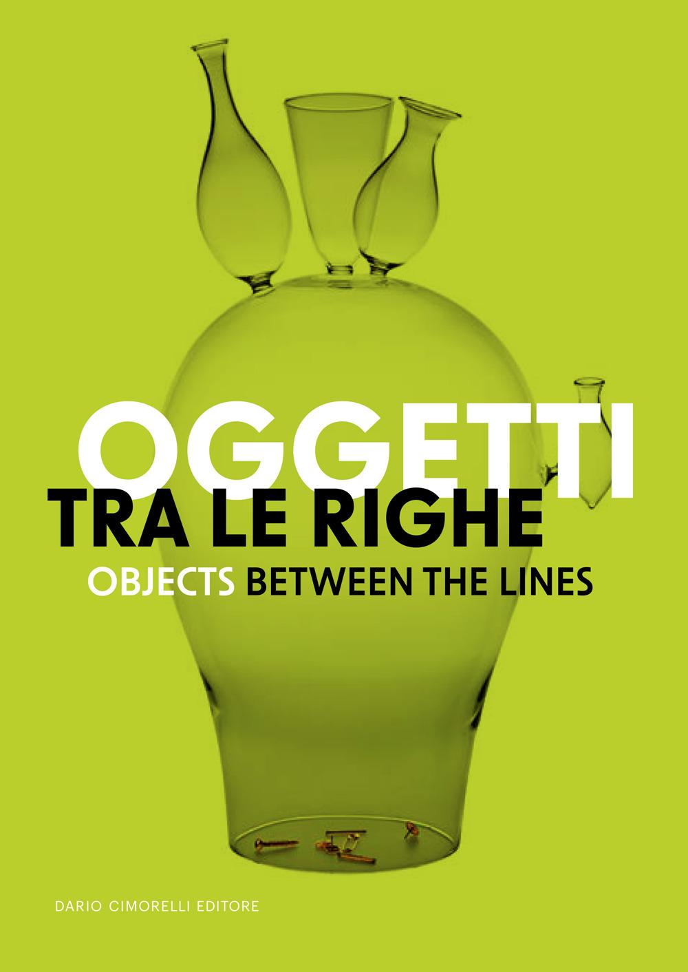 Vorderes Coverbild Oggetti tra le righe-Objects between the lines. Catalogo della mostra (New Delhi, 12 dicembre 2024-31 gennaio 2025)