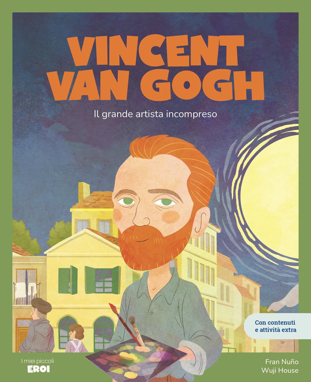 Vorderes Coverbild Vincent Van Gogh. Il grande artista incompreso