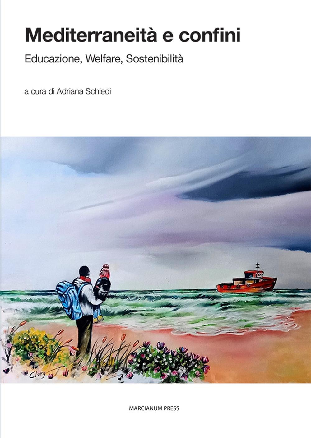 Vorderes Coverbild Mediterraneità e confini. Educazione, welfare, sostenibilità