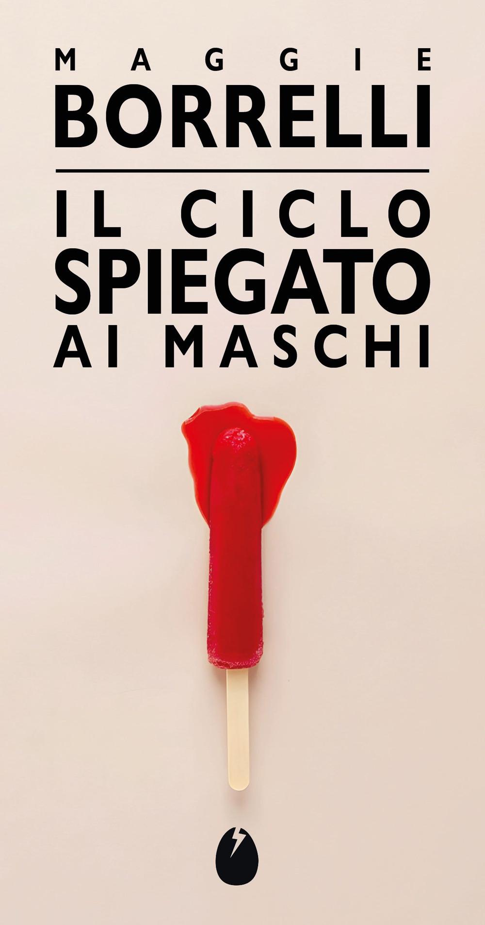 Vorderes Coverbild Il ciclo spiegato ai maschi