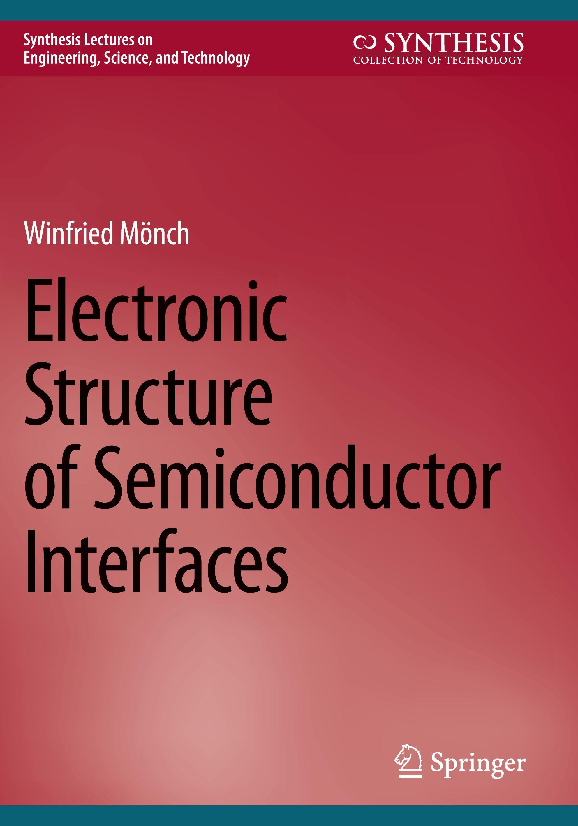 Vorderes Coverbild Electronic Structure of Semiconductor Interfaces