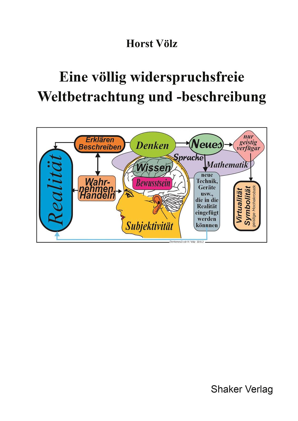 Vorderes Coverbild Eine völlig widerspruchsfreie Weltbetrachtung und -beschreibung