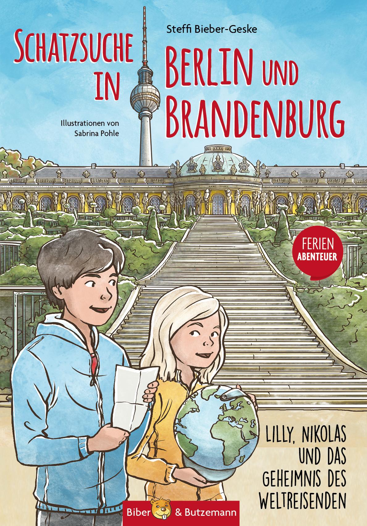 Vorderes Coverbild Schatzsuche in Berlin und Brandenburg - Lilly, Nikolas und das Geheimnis des Weltreisenden