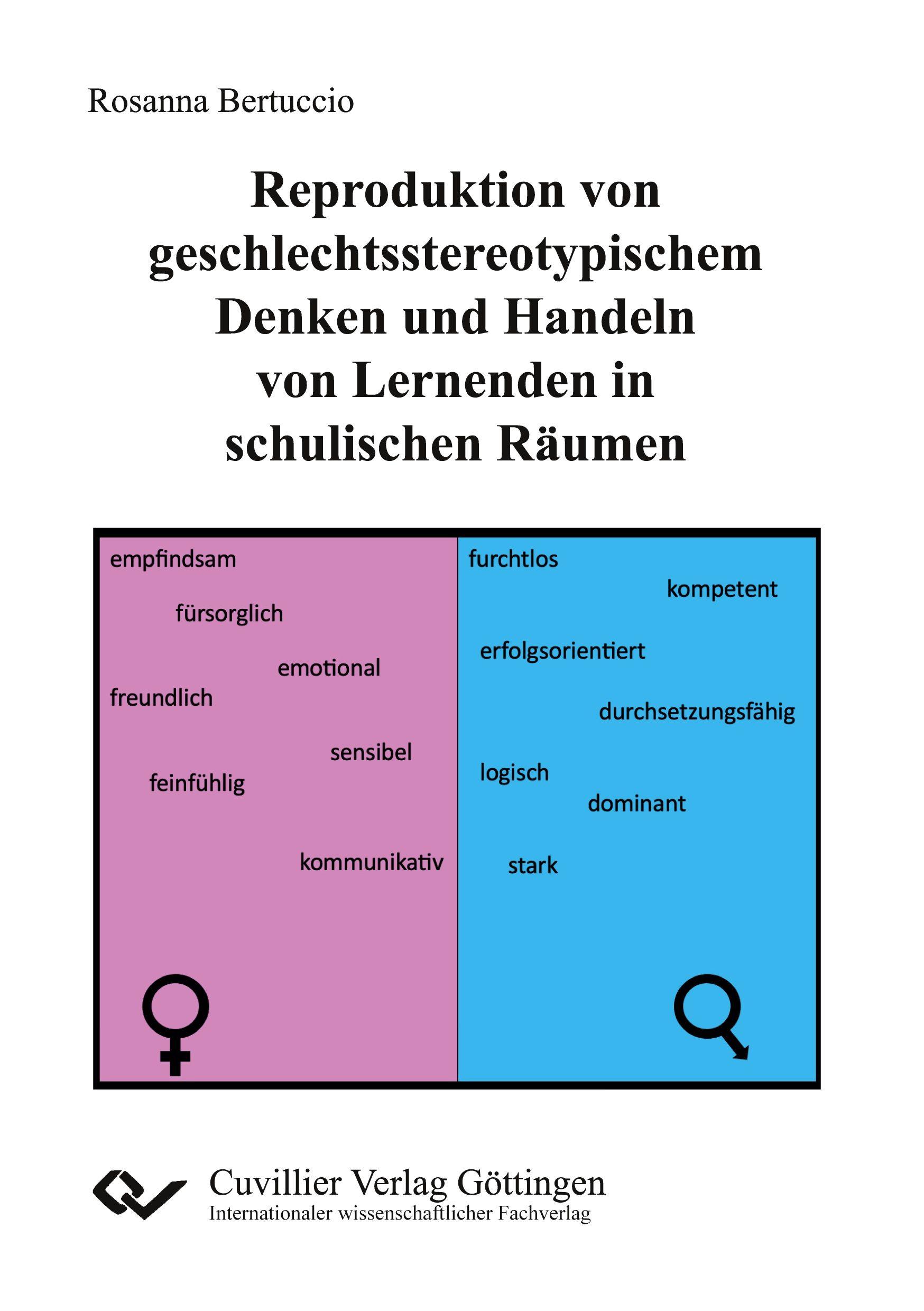 Vorderes Coverbild Reproduktion von geschlechtsstereotypischem Denken und Handeln von Lernenden in schulischen Räumen