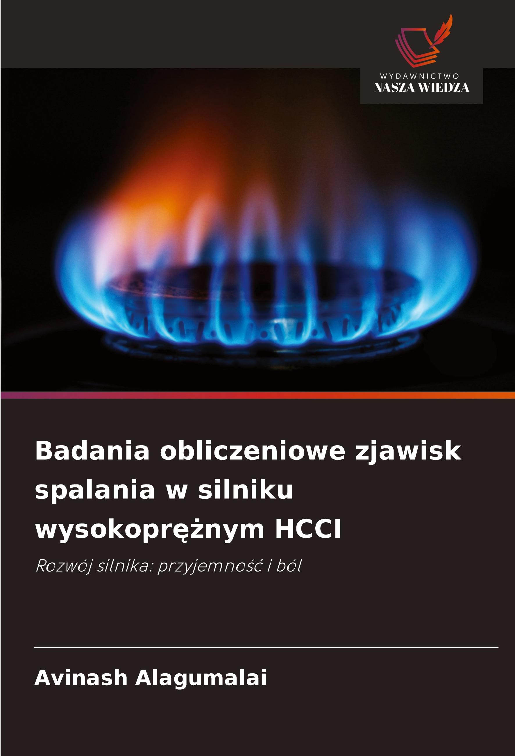 Vorderes Coverbild Badania obliczeniowe zjawisk spalania w silniku wysokopr¿¿nym HCCI