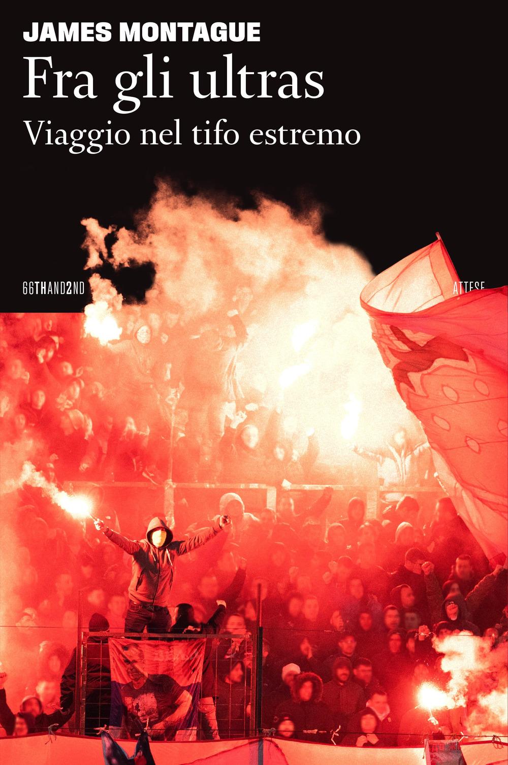 Vorderes Coverbild Fra gli ultras. Viaggio nel tifo estremo