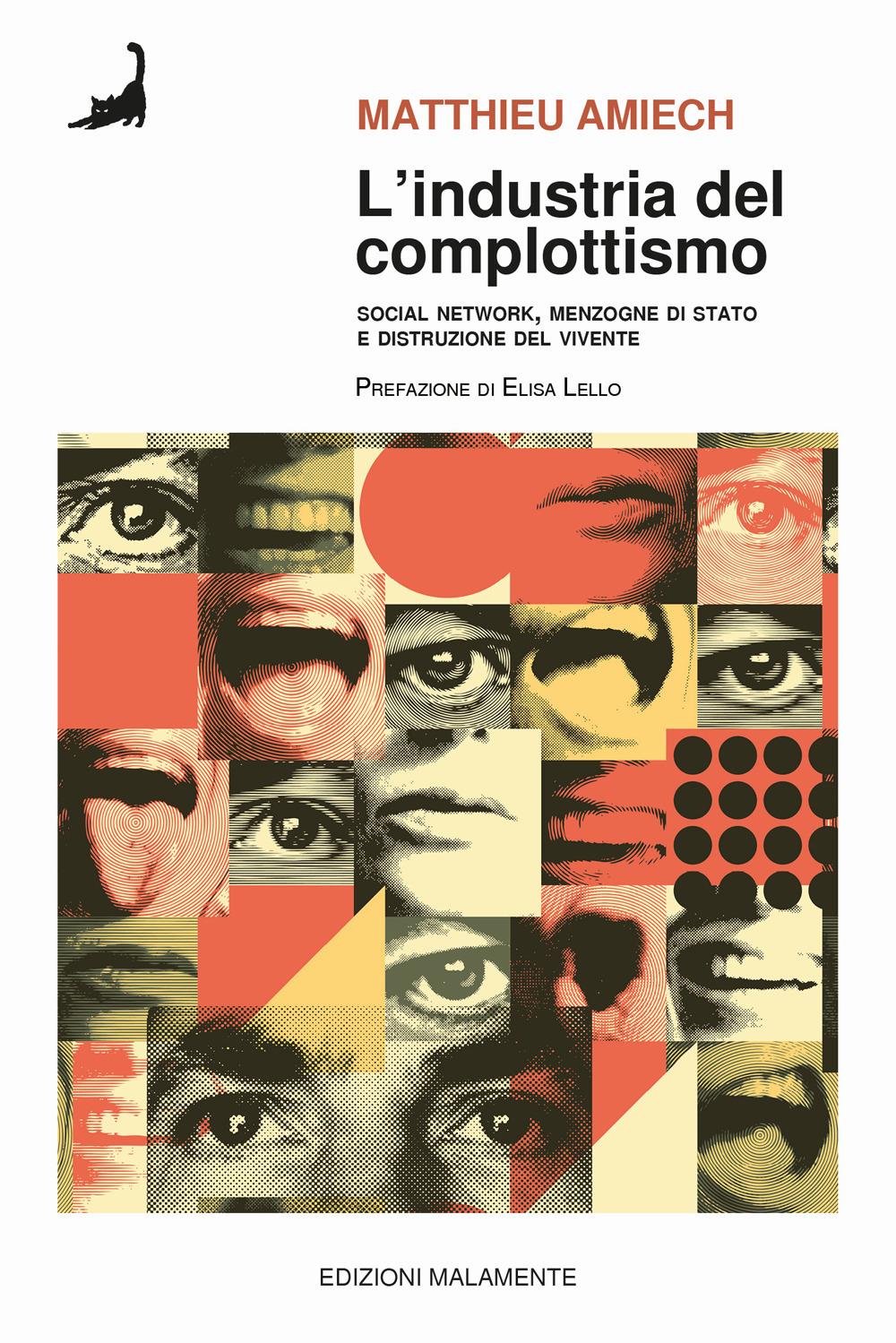 Vorderes Coverbild L' industria del complottismo. Social network, menzogne di Stato e distruzione del vivente