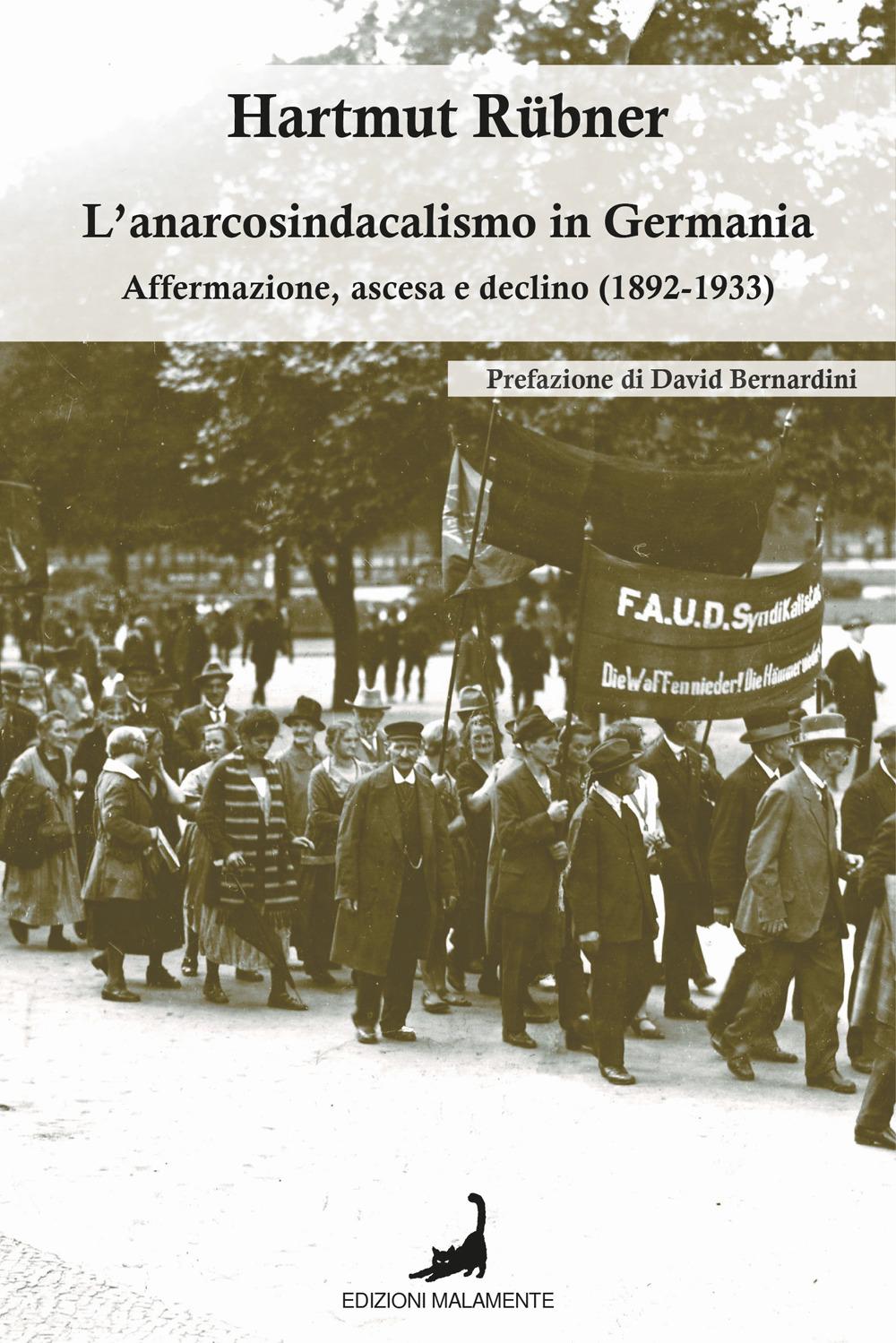 Vorderes Coverbild L' anarcosindacalismo in Germania. Affermazione, ascesa e declino (1892-1933)