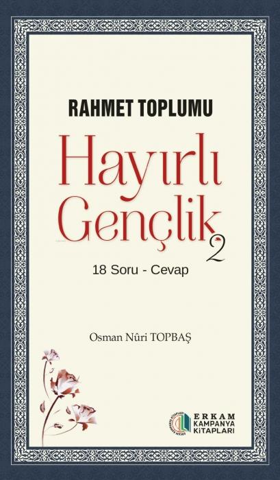 Vorderes Coverbild Hayirli Genclik 2 - Rahmet Toplumu