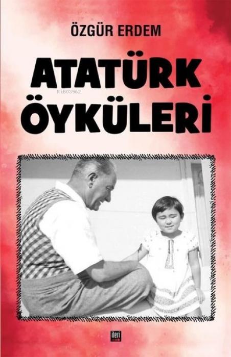 Vorderes Coverbild Atatürk Öyküleri Ciltli