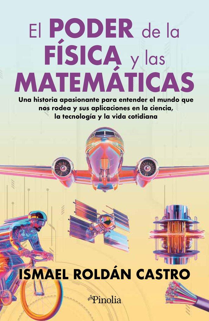 Vorderes Coverbild El Poder de la Fisica Y Las Matematicas