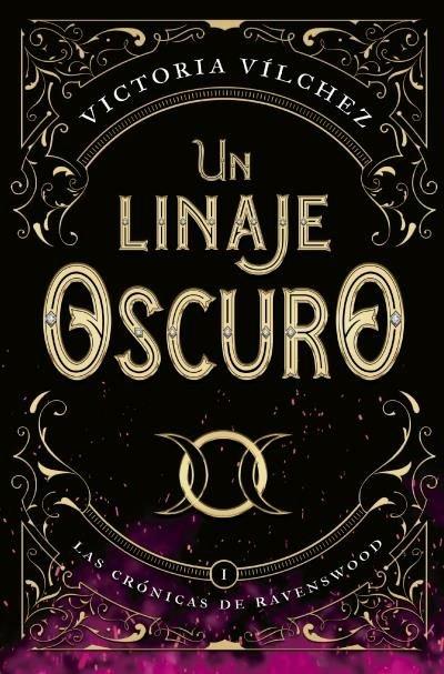 Vorderes Coverbild Un Linaje Oscuro (Las Crónicas de Ravenswood I)