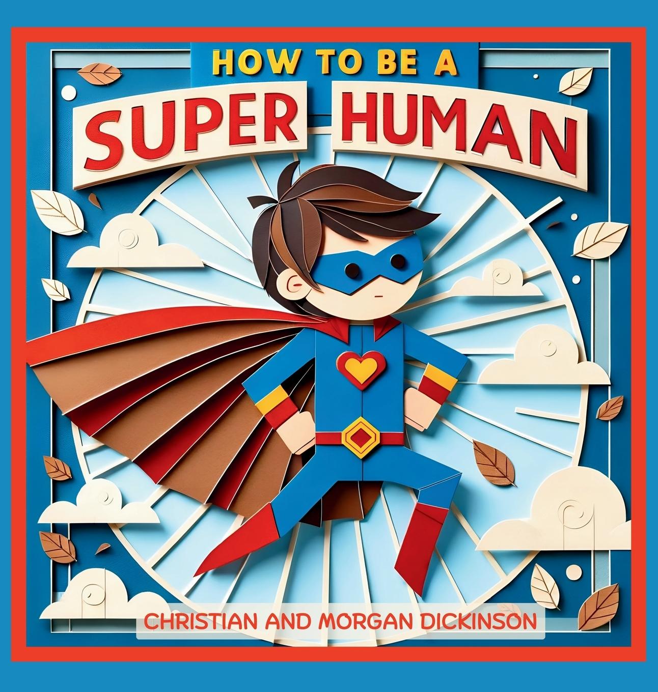 Vorderes Coverbild How to be a SUPER Human