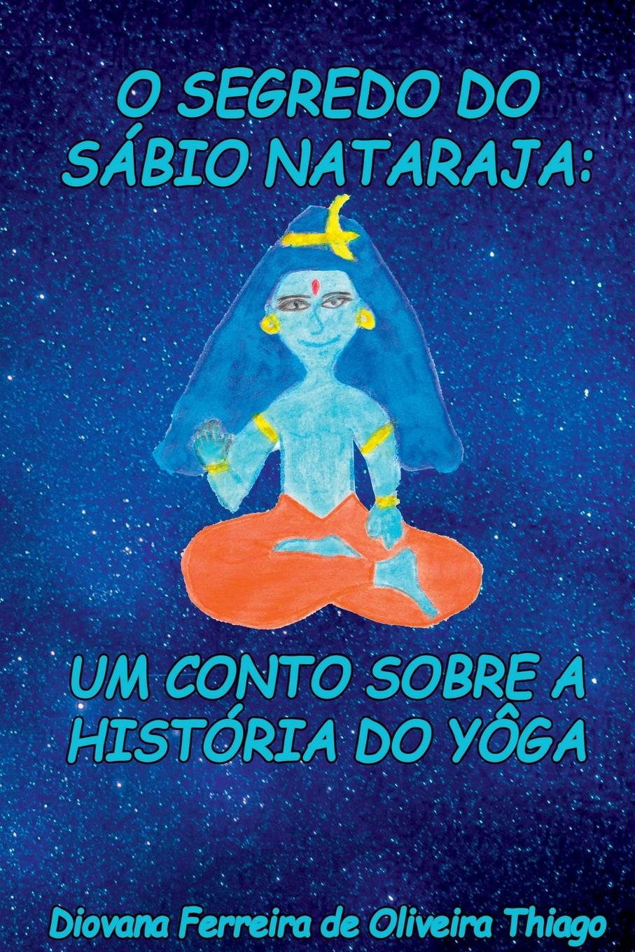 Vorderes Coverbild Segredo Do Sábio Nataraja