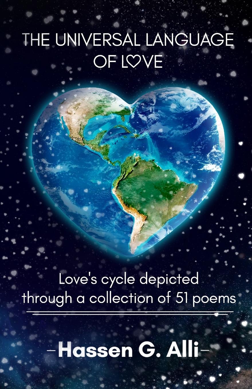 Vorderes Coverbild The Universal Language of Love, Love's cycle depicted through a collection of 51 poems